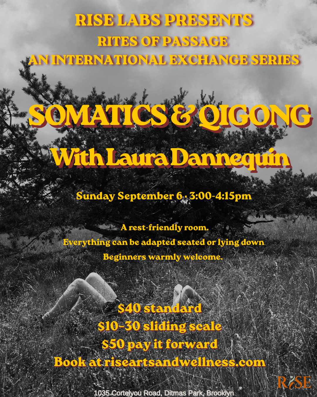 RISE Labs presents Rites of Passage, Somatics and Qigong with Laura Dannequin, Sunday September 6, 3:00 to 4:15pm